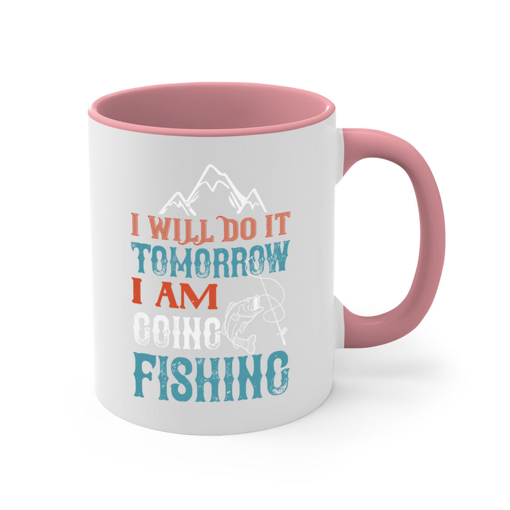 i will do it tomorrow 95#- fishing-Mug / Coffee Cup