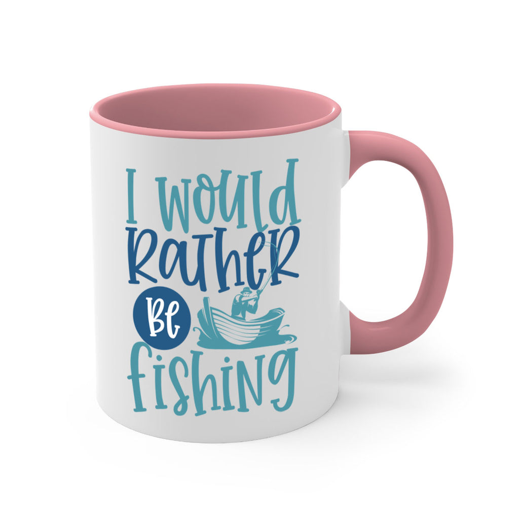 i would rather be fishing 211#- fishing-Mug / Coffee Cup