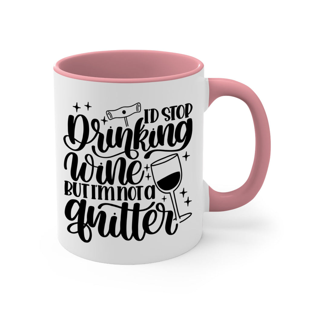 id stop drinking wine 49#- wine-Mug / Coffee Cup