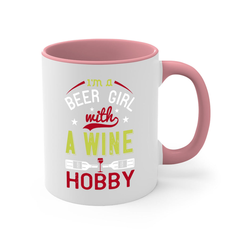 im a beer girl with a wine hobby 133#- wine-Mug / Coffee Cup