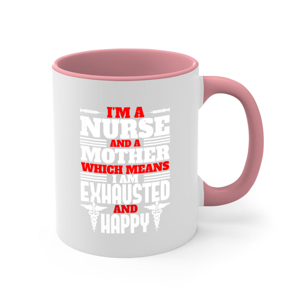 im a nurse and a mother Style 312#- nurse-Mug / Coffee Cup