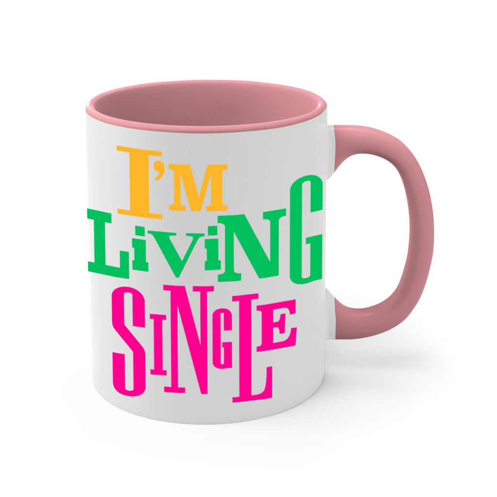 im living single 108#- black words - phrases-Mug / Coffee Cup