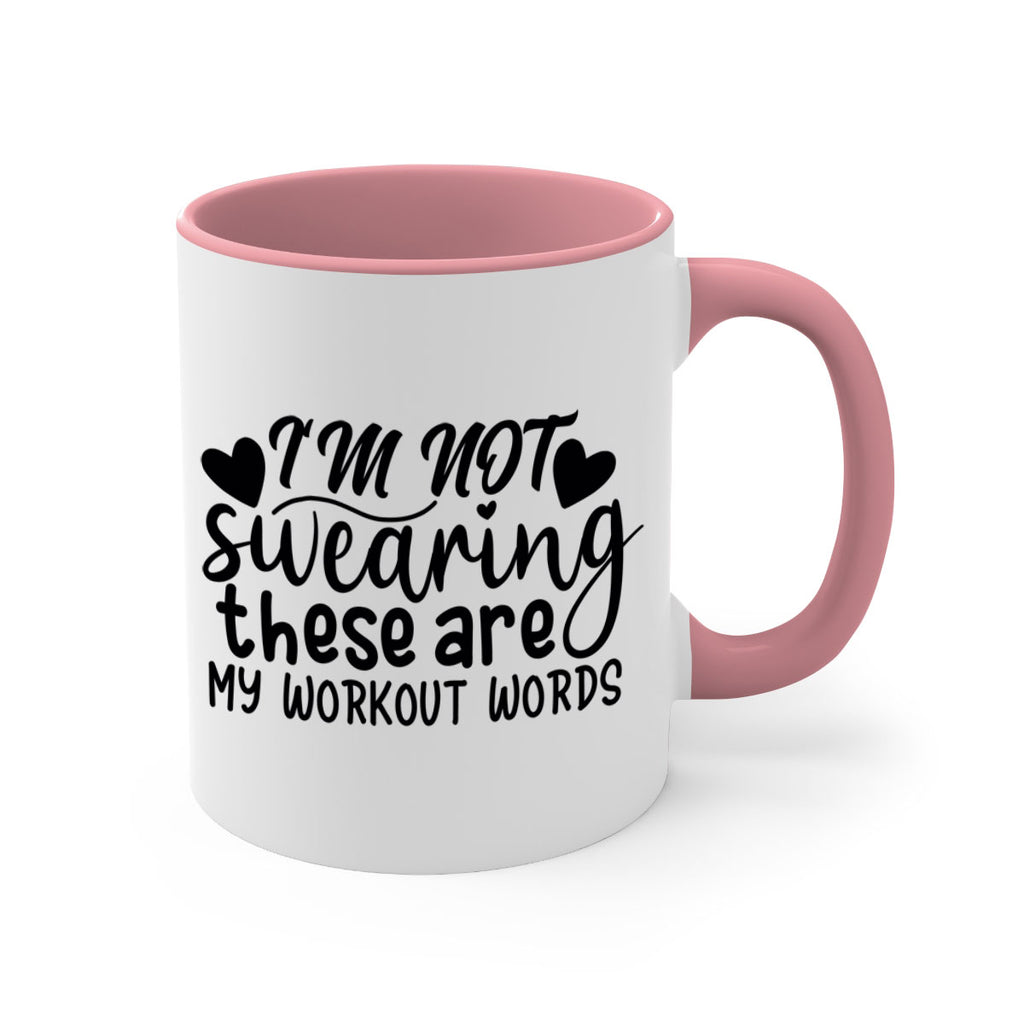 im not swearing these are my workout words 39#- gym-Mug / Coffee Cup