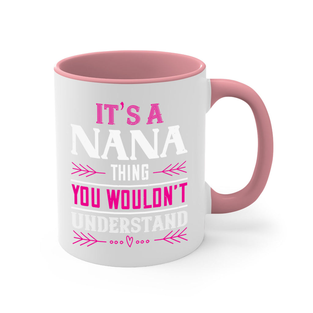 it’s a NANA THING 17#- grandma-Mug / Coffee Cup