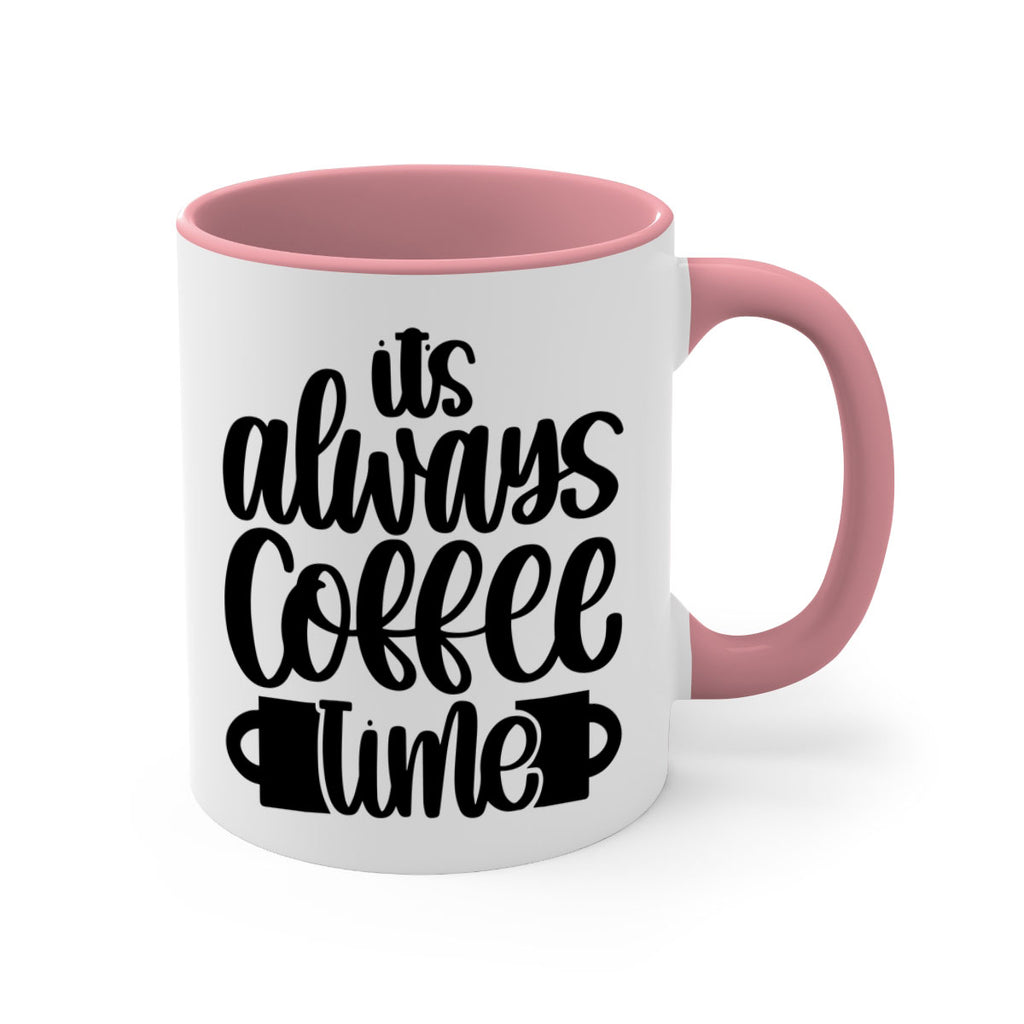 its always coffee time 88#- coffee-Mug / Coffee Cup