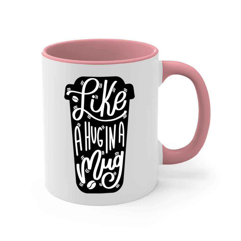 like a hug in a mug 4#- drinking-Mug / Coffee Cup
