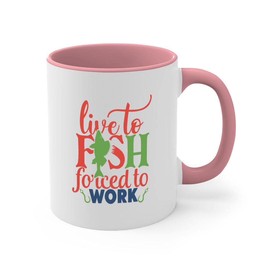 live to fish forced to work 203#- fishing-Mug / Coffee Cup