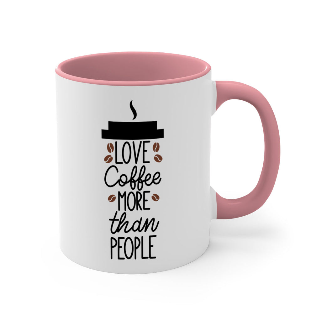 love coffee more than people 71#- coffee-Mug / Coffee Cup