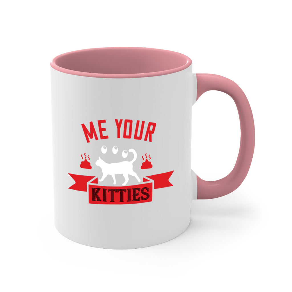 me your kitties Style 68#- cat-Mug / Coffee Cup