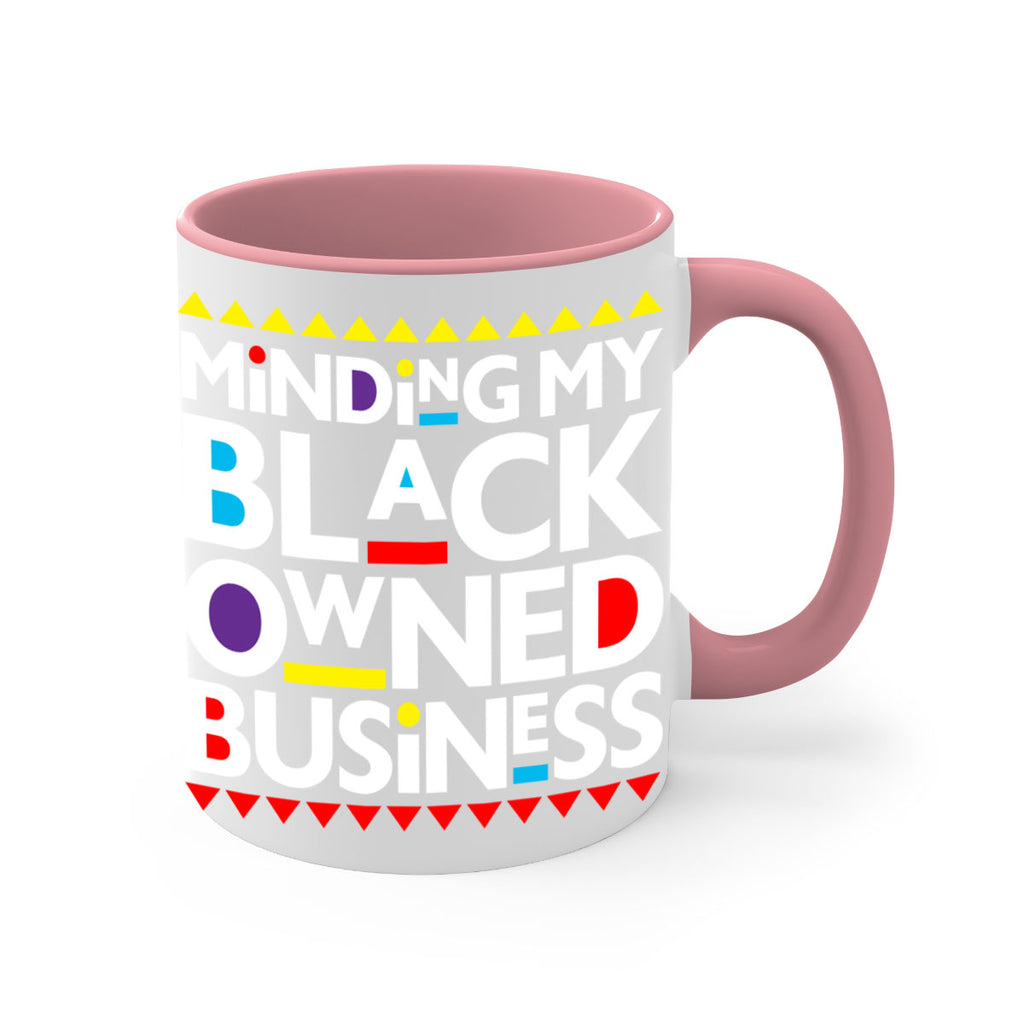 minding my black ownedbusiness 68#- black words - phrases-Mug / Coffee Cup