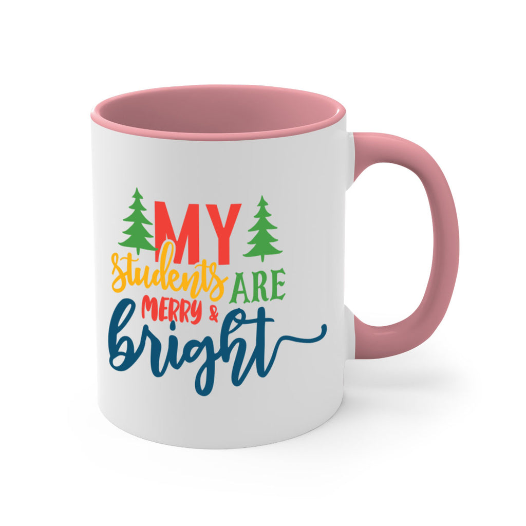 my students are merry bright Style 170#- teacher-Mug / Coffee Cup