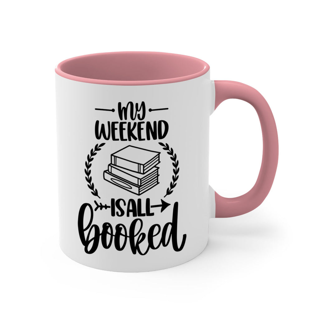 my weekend is all booked 34#- Reading - Books-Mug / Coffee Cup