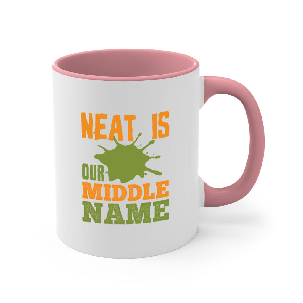 neat is our middle name Style 20#- cleaner-Mug / Coffee Cup