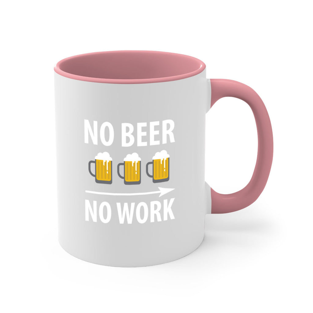 no beer no work 56#- beer-Mug / Coffee Cup