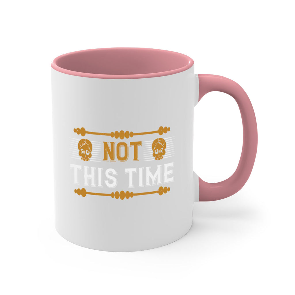 not this time 23#- thanksgiving-Mug / Coffee Cup