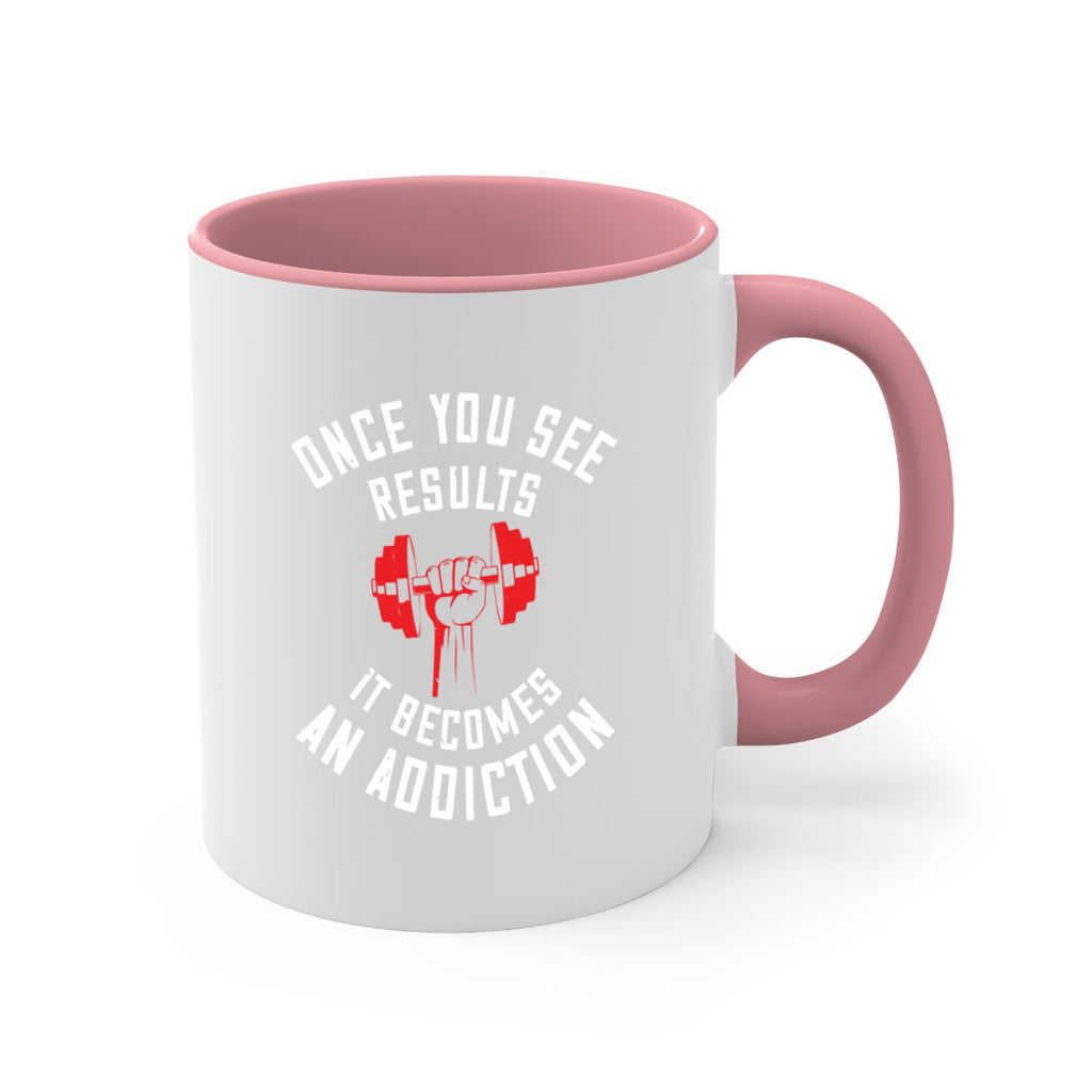 once you see besults it becomes and addiction 77#- gym-Mug / Coffee Cup