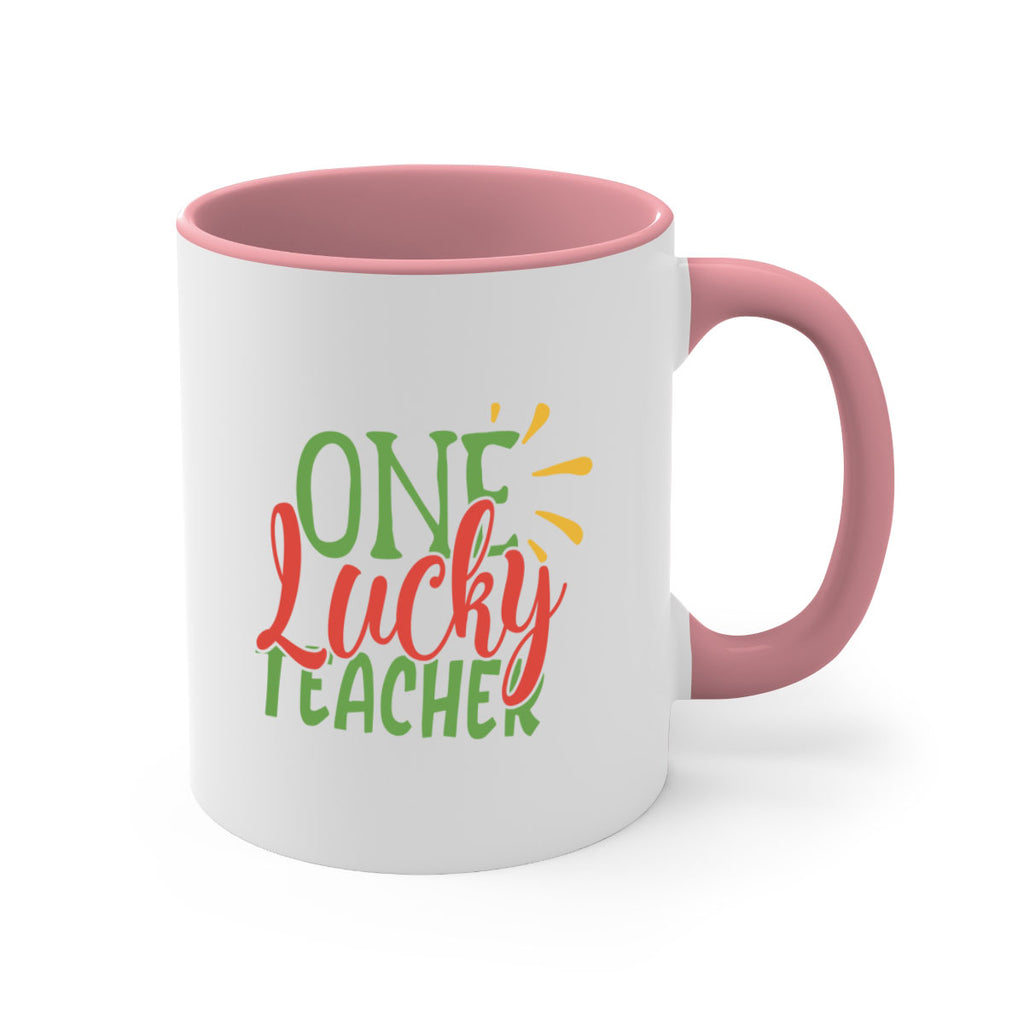 one lucky teacher Style 163#- teacher-Mug / Coffee Cup