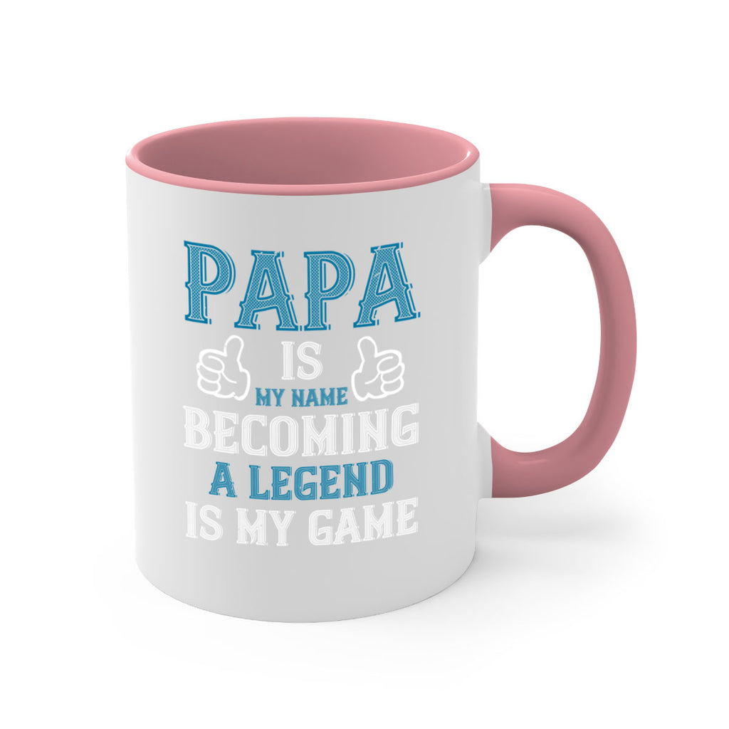 papa is my name becoming a legend is my game 17#- grandpa-Mug / Coffee Cup