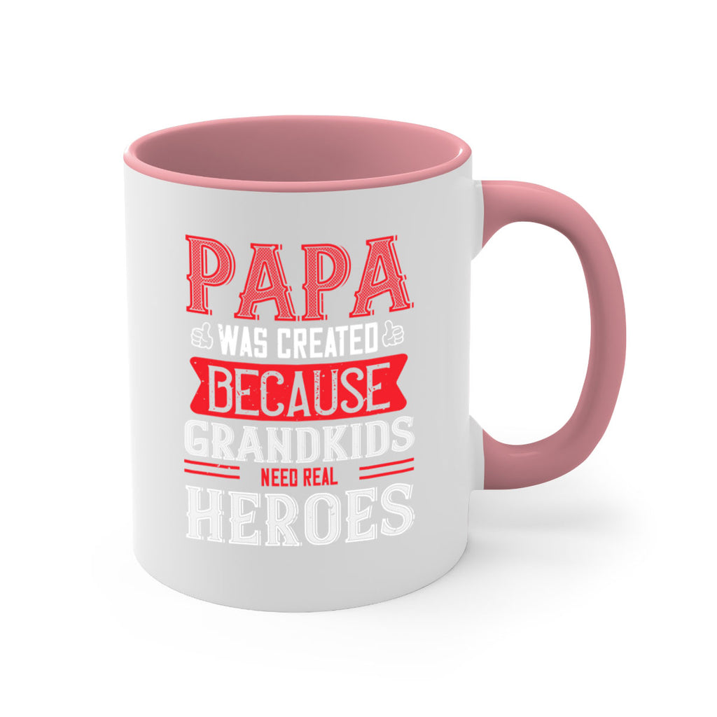 papa was created because grandkids need real 14#- grandpa-Mug / Coffee Cup