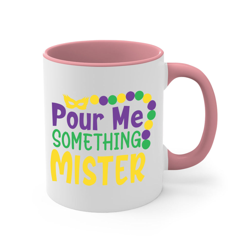 pour me something mister 75#- mardi gras-Mug / Coffee Cup