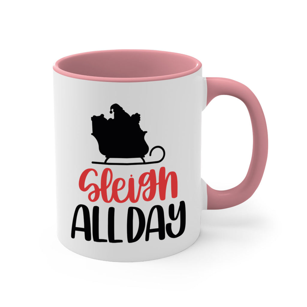 sleigh all day 46#- christmas-Mug / Coffee Cup