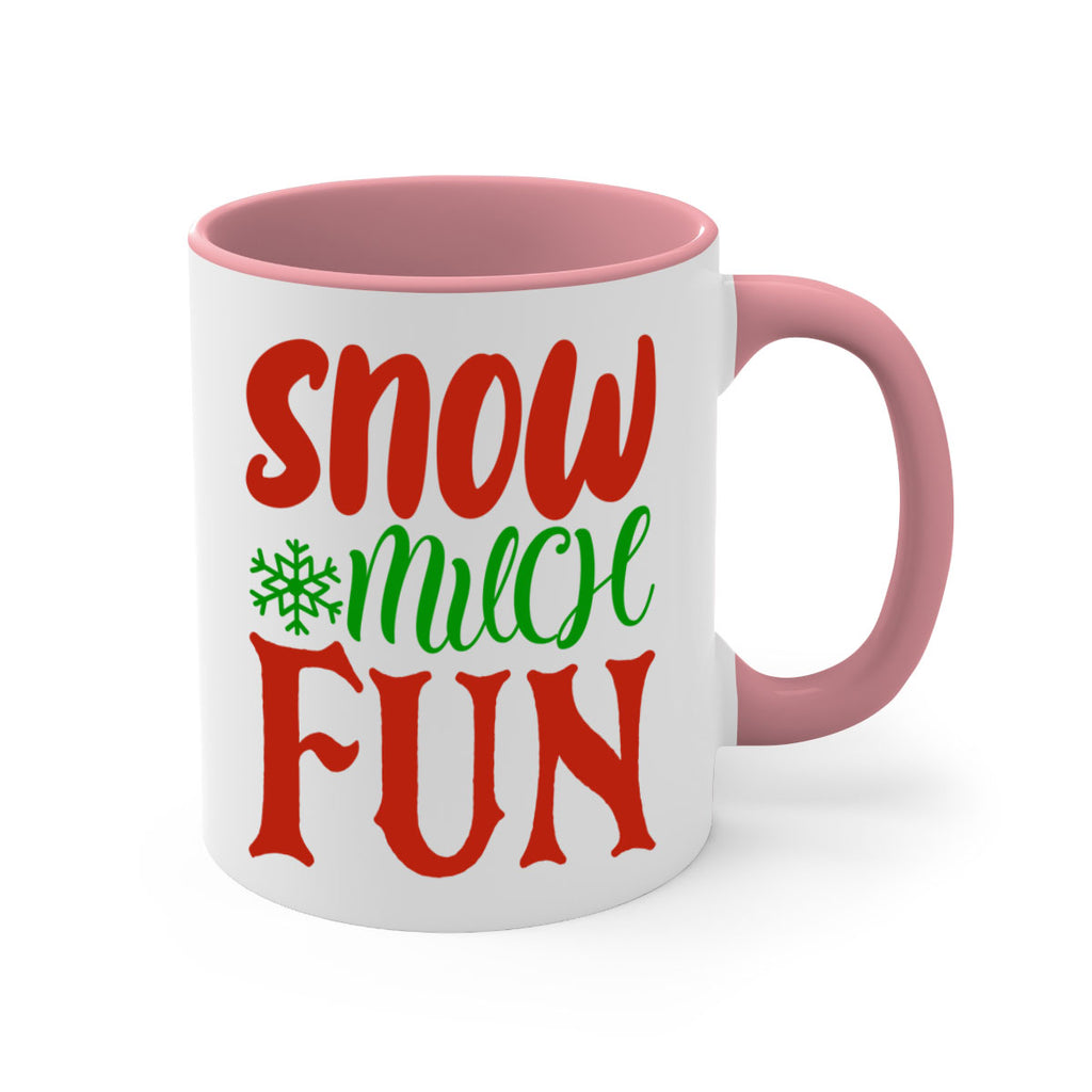 snow much fun 327#- christmas-Mug / Coffee Cup