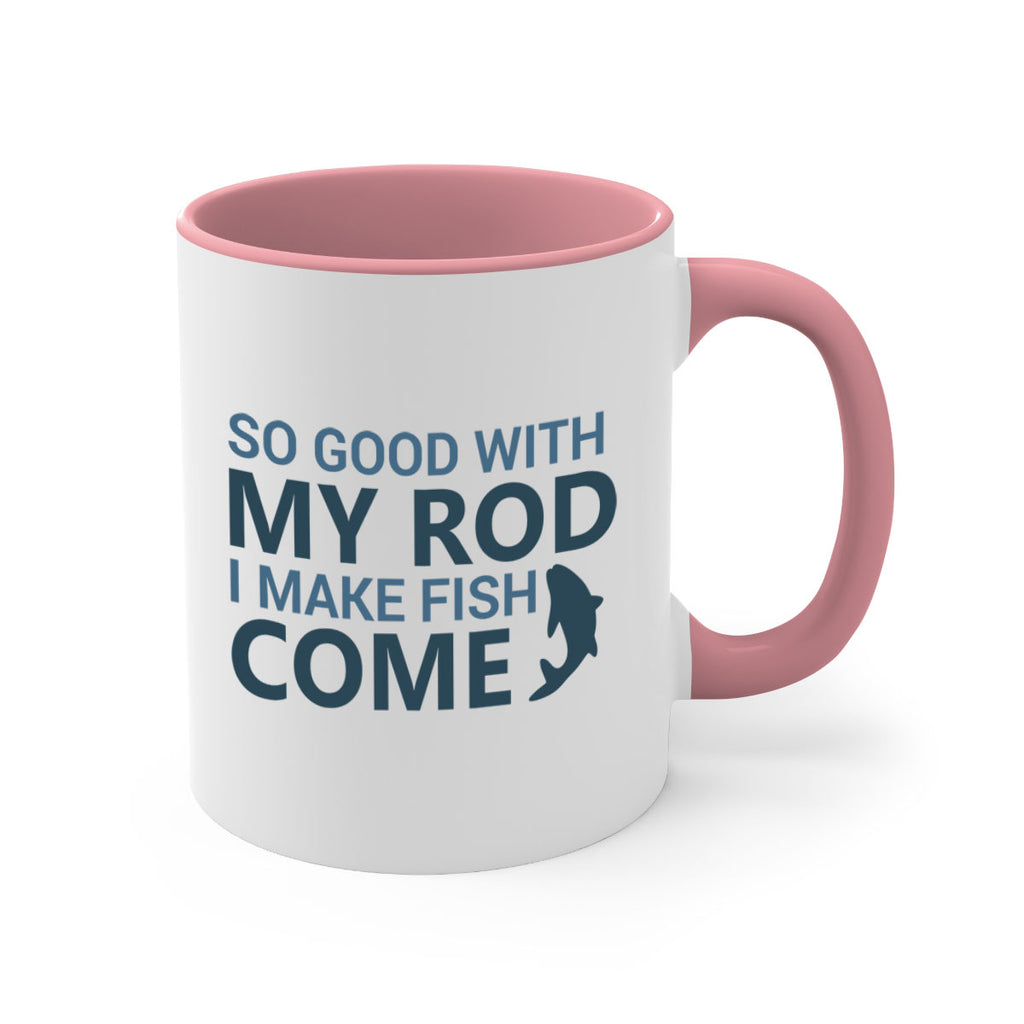 so good with my 39#- fishing-Mug / Coffee Cup