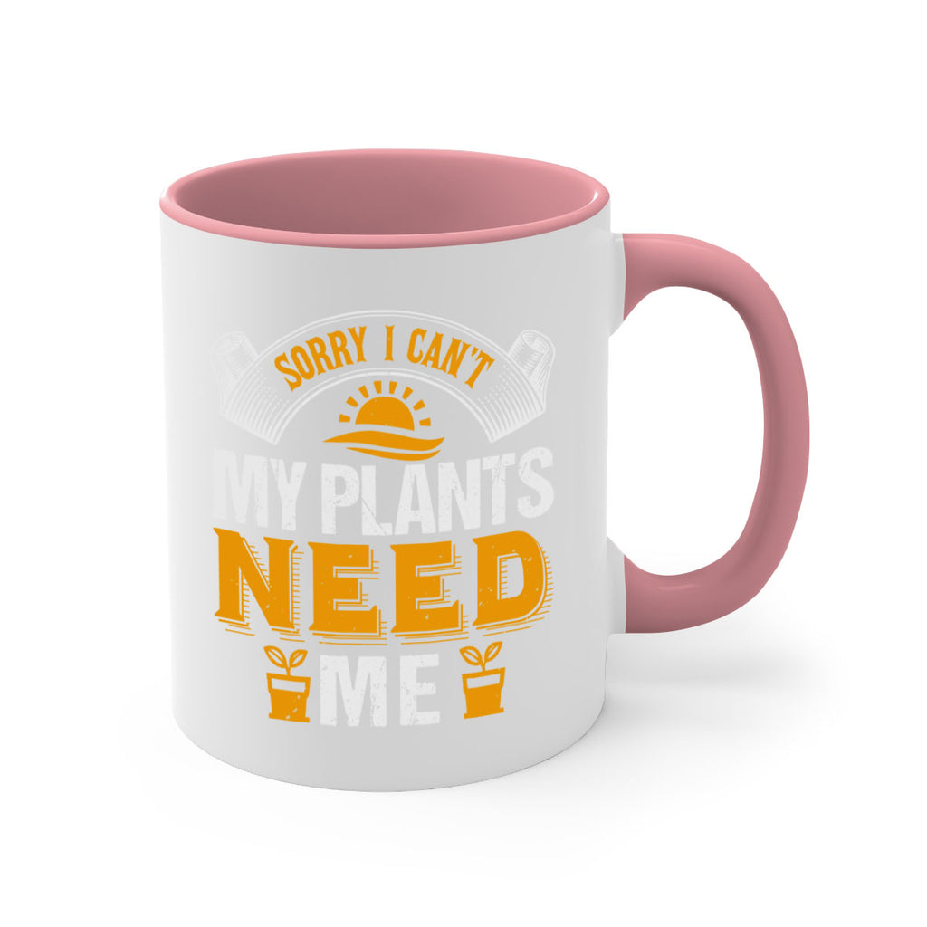 sorry i cant my plants need 37#- Farm and garden-Mug / Coffee Cup