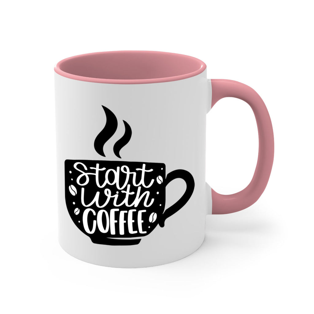 start with coffee 32#- coffee-Mug / Coffee Cup