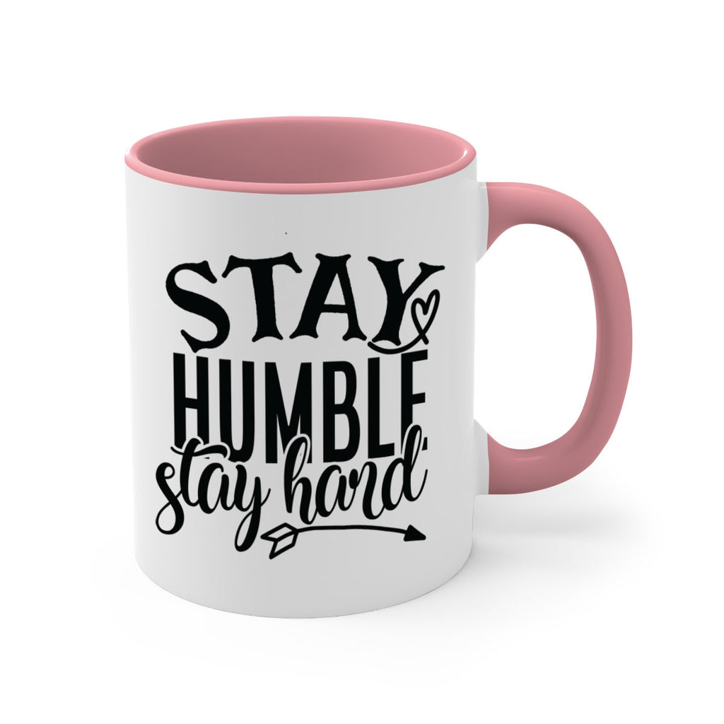 stay humble stay hard Style 71#- motivation-Mug / Coffee Cup