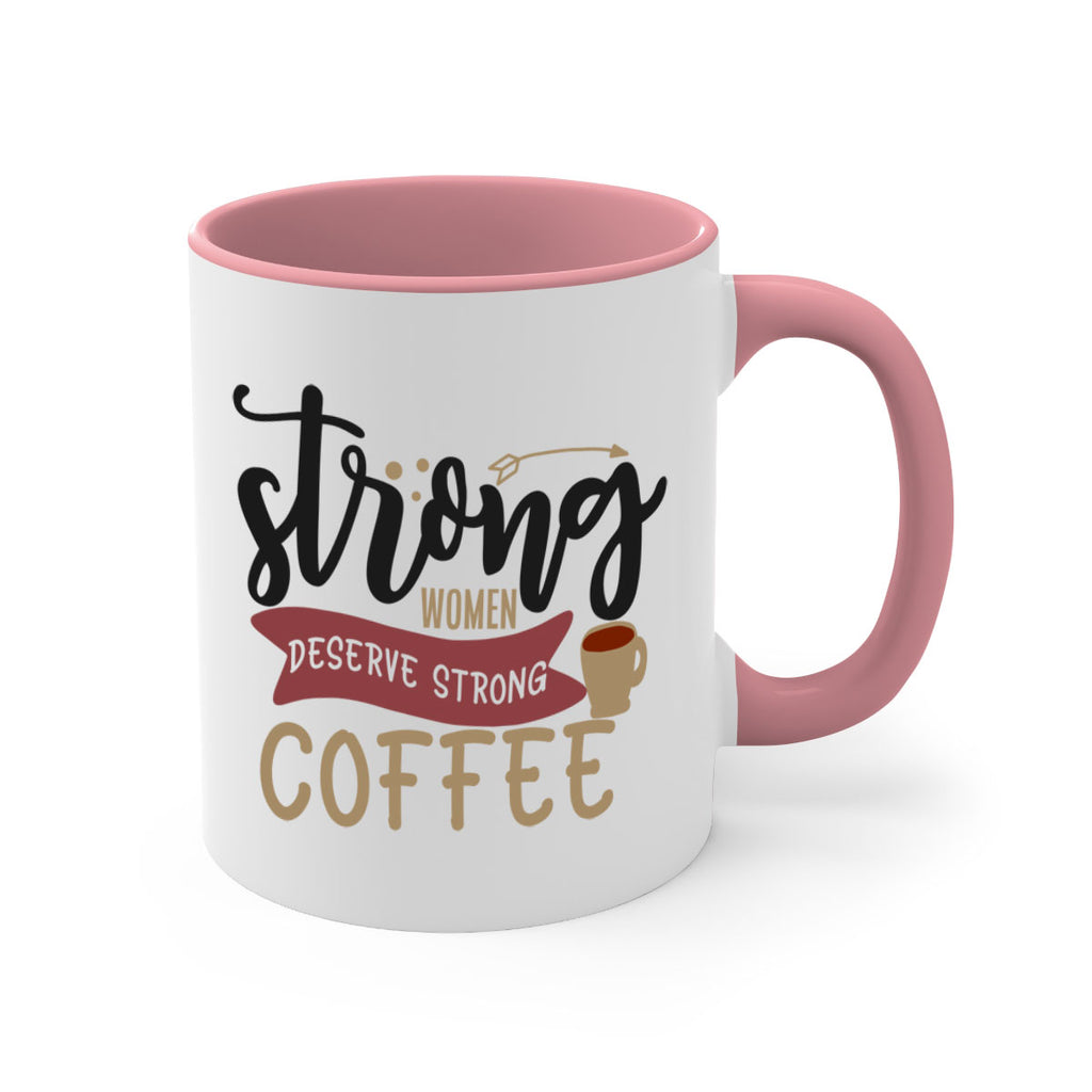 strong women deserve strong coffee 200#- coffee-Mug / Coffee Cup
