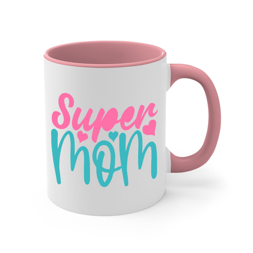 super mom 301#- mom-Mug / Coffee Cup