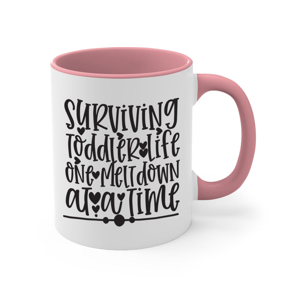 surviving toddler life one meltdown at a time 365#- mom-Mug / Coffee Cup