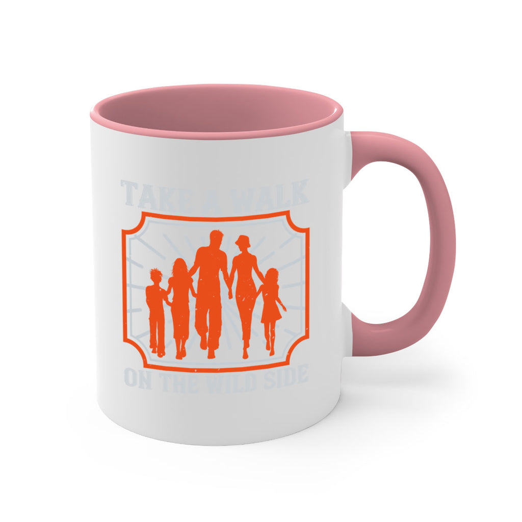 take a walk on the wild side 27#- walking-Mug / Coffee Cup