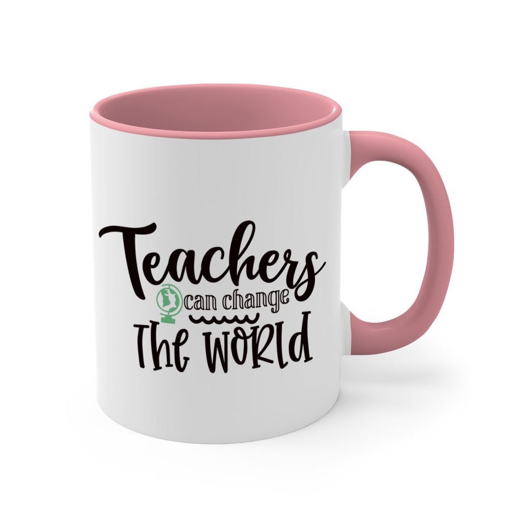 teachers can change the world Style 135#- teacher-Mug / Coffee Cup