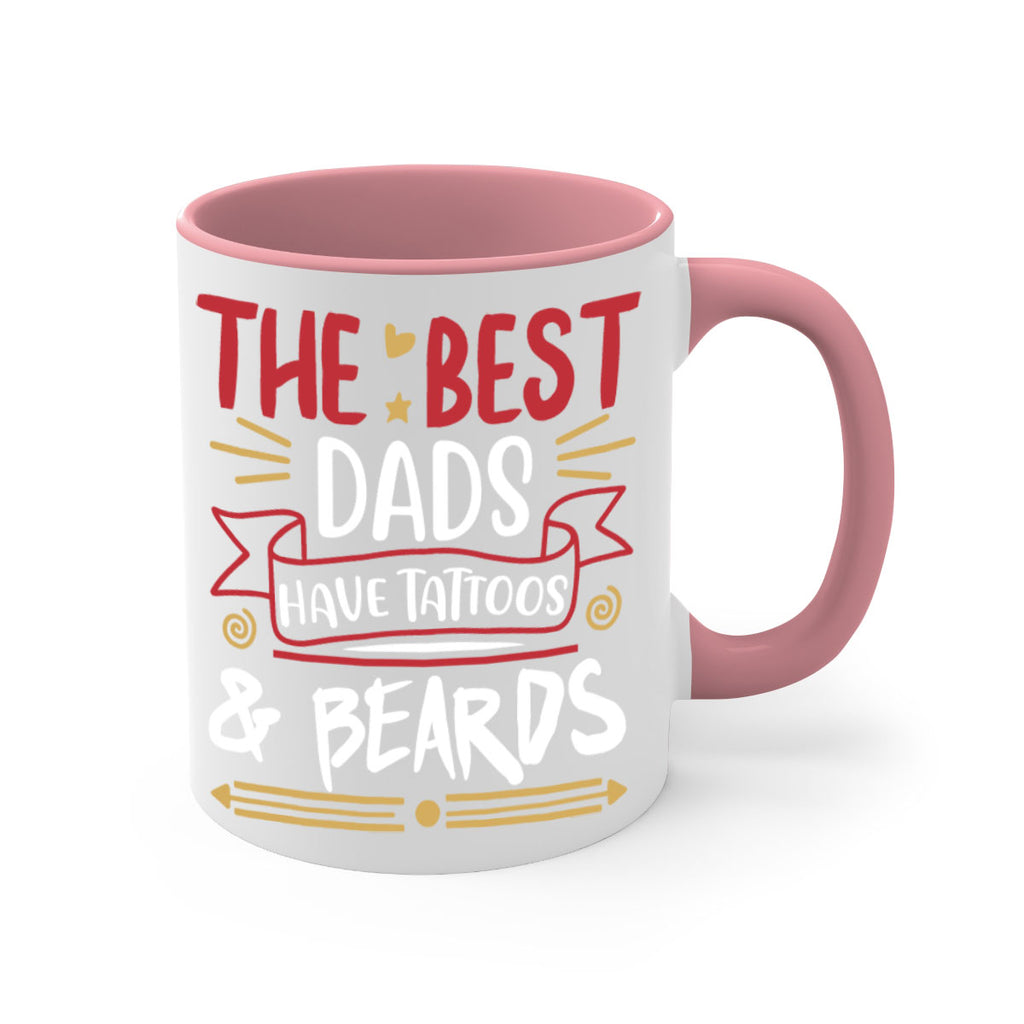 the best dads have tattoos beards 3#- fathers day-Mug / Coffee Cup