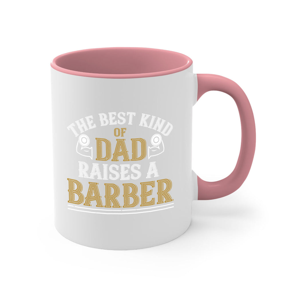 the best kind of dadraises a barber 66#- gym-Mug / Coffee Cup