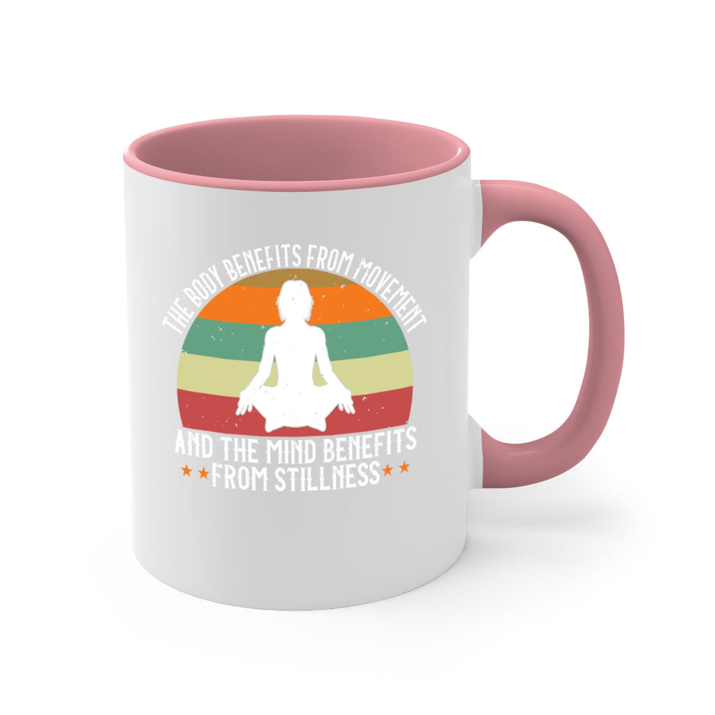 the body benefits from movement and the mind benefits from stillness 62#- yoga-Mug / Coffee Cup