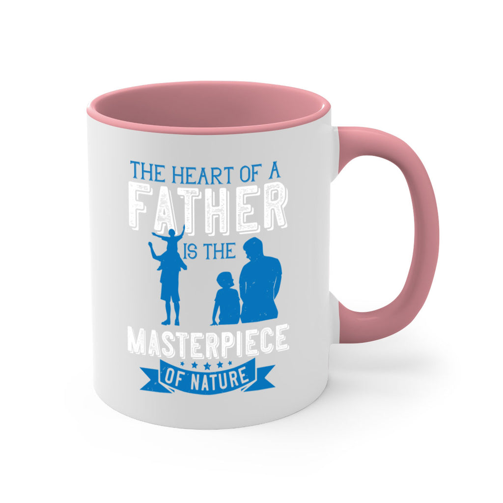 the heart of a father is the masterpiece of nature 169#- fathers day-Mug / Coffee Cup