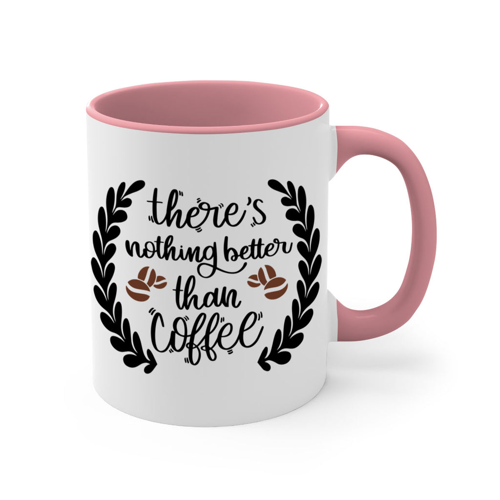 theres nothing better than 18#- coffee-Mug / Coffee Cup