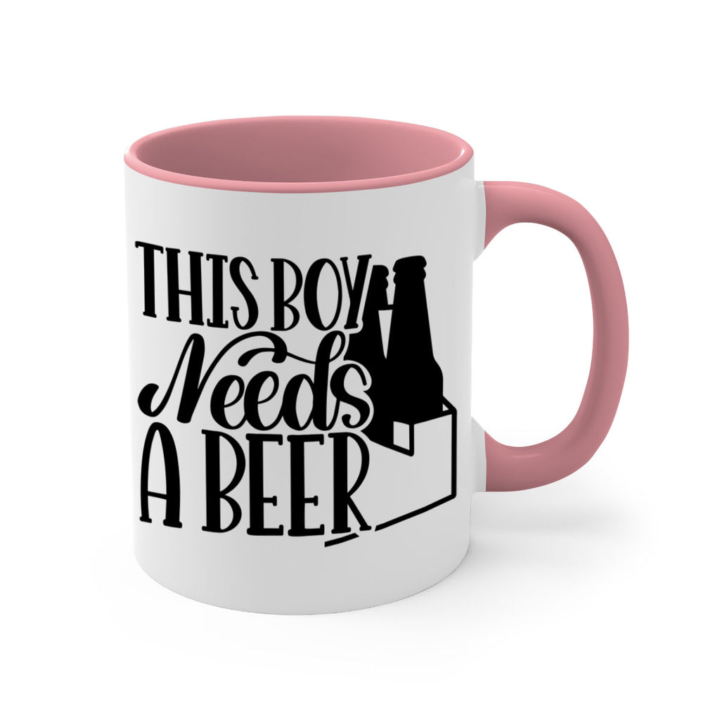 this boy needs a beer 18#- beer-Mug / Coffee Cup