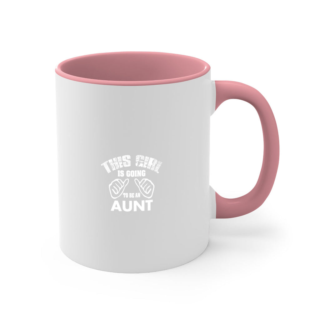 this girl is going to be an auntf Style 65#- aunt-Mug / Coffee Cup