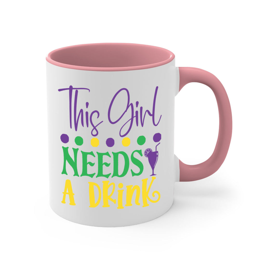 this girl needs a drink 74#- mardi gras-Mug / Coffee Cup
