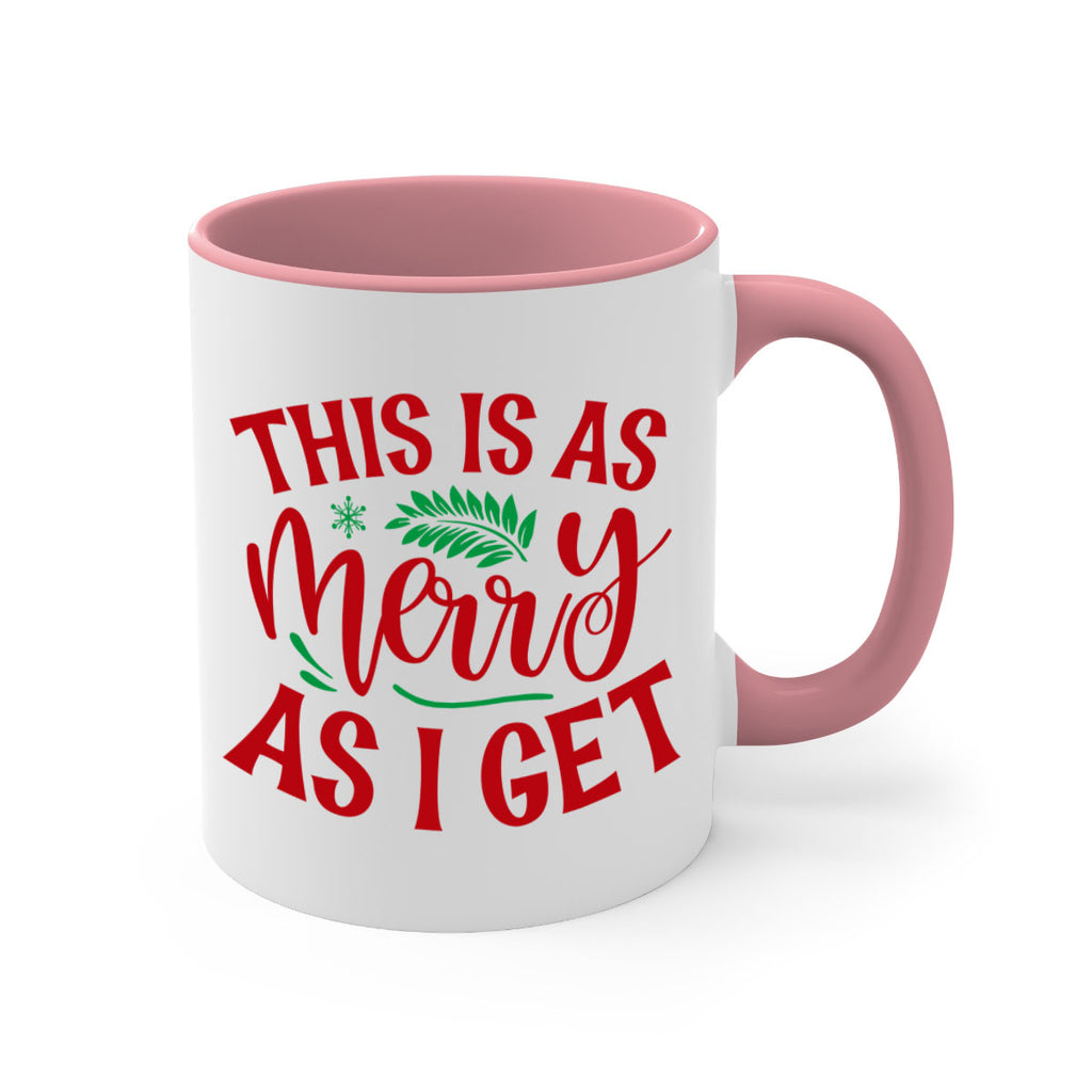 this is as merry as i get style 1210#- christmas-Mug / Coffee Cup