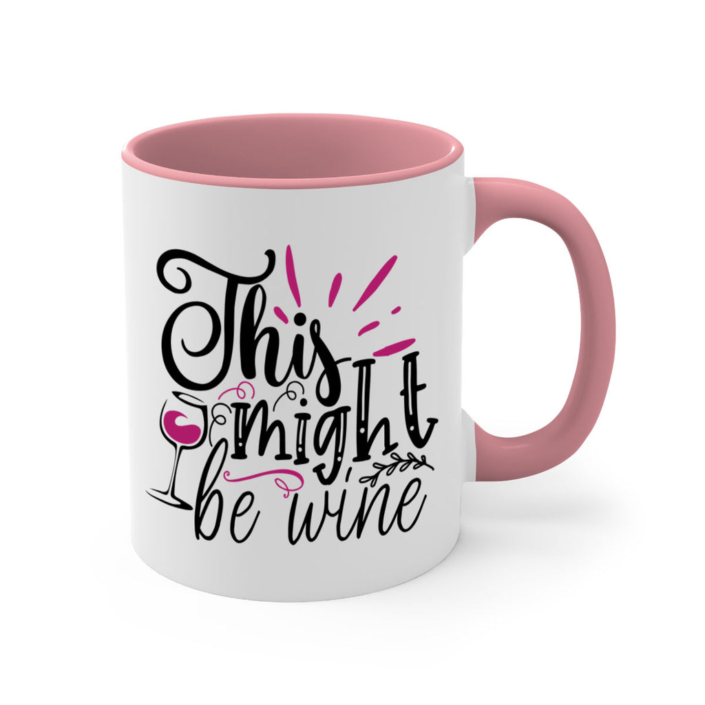 this might be wine 153#- wine-Mug / Coffee Cup
