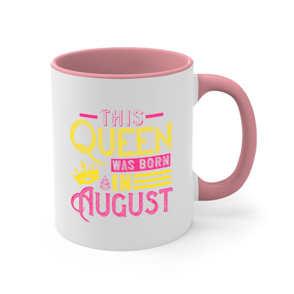 this queen was born in august Style 26#- birthday-Mug / Coffee Cup