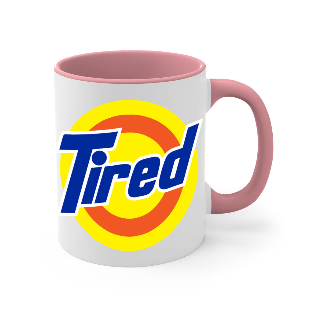 tired 19#- black words - phrases-Mug / Coffee Cup
