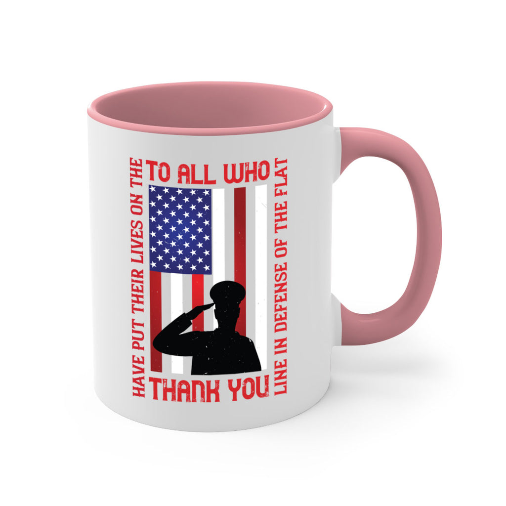 to all who have put their lives on the line in defense of the flat thank you 16#- veterns day-Mug / Coffee Cup