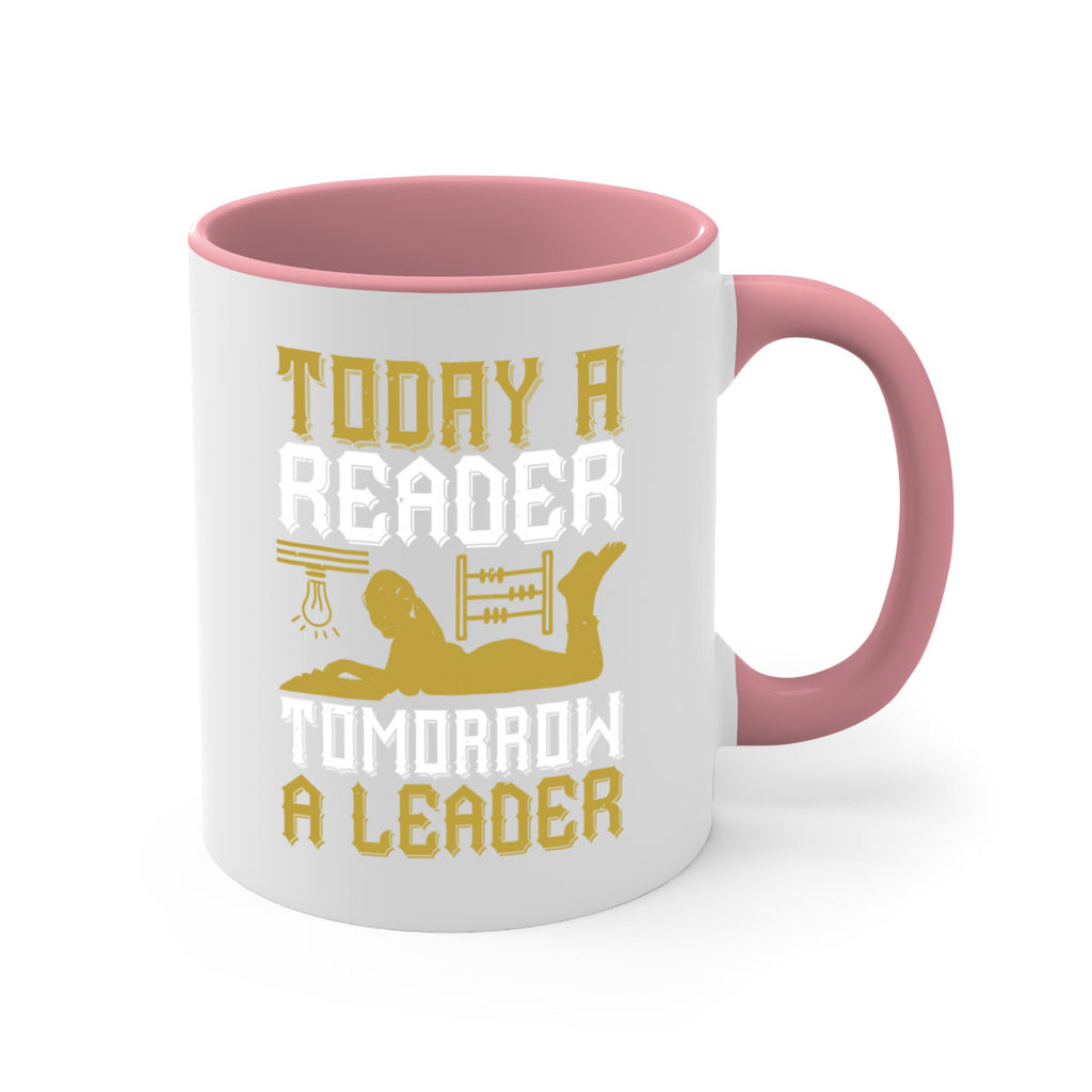 today a reader tomorrow a leader 4#- Reading - Books-Mug / Coffee Cup