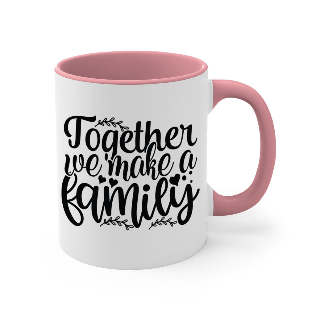 together we make a family 14#- Family-Mug / Coffee Cup